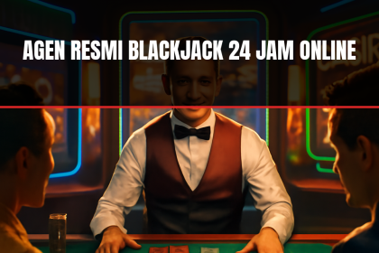 agen resmi blackjack 24 jam online